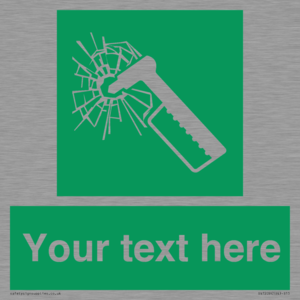 Custom sign safe condition emergency hammer